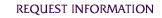 REQUEST INFORMATION