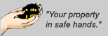 "Your property in safe hands."